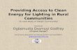 Providing Access to Clean Energy for Lighting in Rural Communities
