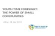 Youth Time foresight: the power of small communities