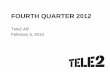 Tele2 Fourth quarter 2012