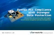 Vormetric data security complying with pci dss encryption rules