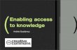 Creative Commons: Enabling Access to Knowledge