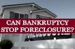 Can Bankruptcy Stop Foreclosure?