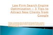 Law firm search engine optimization ~ 3 tips