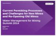 Current permitting processes and challenges for new mines