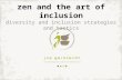 zen and the art of inclusion