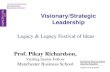 Visionary Leadership - Pikay Richardson, Manchester Business School
