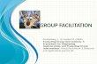 Group facilitation: A framework for diagnosing, implementing and evaluating interventions