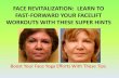 Tips And Hints To Turbo-Boost The Benefits Of Face Exercises