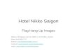 Hotel nikko saigon  - Flag Hang Up Ceremony