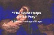 Spirit help us pray   lesson 8