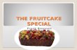 The Fruitcake Special by Frank Brennan