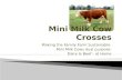 Mini Milk Cow Crosses