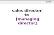 Sales Director to Managing Director