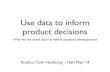 Hamburg Product Tank  - Using data to inform product decisions (16.5.14)