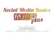 Social Media Basics+