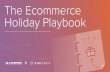 The Ecommerce Holiday Playbook