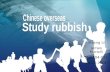 Overseas Study Rubbish