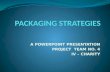 PACKAGING STRATEGIES - TLE (Project Team No. 4)