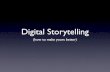 Digital Storytelling Best Practices