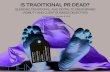 Is Traditional Public Relations Dead? Blending Traditional Public Relations and Digital Marketing to Drive Brand Visibility and Objectives