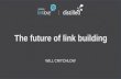 Will Critchlow - The Future of Link Building