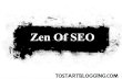 Zen of SEO: A Step-by-Step Guide To Optimize Your Blog For Search Engines