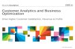Customer analytics and business optimization drive higher customer satisfaction, revenue  profits