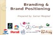 Branding & Brand Positioning