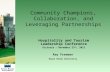 Ray Freeman - Community Champions, Collaboration & Leveraging Partnerships - Nov-23-2012 - Royal Roads University
