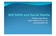 Big Data and Social Media