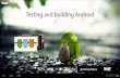 Android Building, Testing and reversing