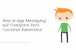 How In-App Messaging will Transform Pat's Customer Experience