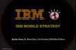 IBM Mobile Strategy - Mobile World Congress 2012