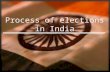 Process of elections held in india