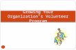 Growing Your Volunteer Program