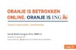 Oranje is doelen stellen, Social Business @ ING Nederland