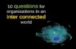10 questions for organisations in an inter connected world