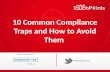 10 Common Compliance Traps and How To Avoid Them