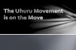 The Uhuru Movement is on the Move