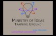 Ministry Of Ideas Training Ground   Slides On Our Think Tank Environment