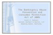 bankruptcy abuse prevention and consumer protection act of 2005 presentation