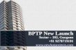 Bptp new launch