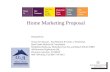 Home Marketing Proposal by O & A Home Team