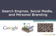Logic Classroom: Personal Branding and Search Engine Marketing