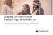Staying Competitive in Today's Digital Workforce: Advanced Social Media Strategy Certification