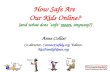 How Safe Are Our Kids Online?