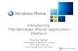 Introducing the Windows Phone Application Platform