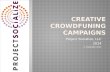 Creative Crowdfunding Campaigns