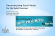 Deconstructing social media for the adult learner