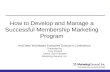 How To Develop And Manage Membership Marketing Programs